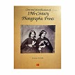 Care & Identification of 19th Century Photos is the ultimate Guide to 19th-Century Photo Preservation 